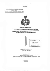 Image of Naskah Sementara Buku Petunjuk Teknik Pencocokan dan Penelitian Pertanggungjawaban Keuangan di Lingkungan TNI Angkatan Laut Publikasi Umum TNI AL (KU - 001.101 NS) Pengesahan Surat Keputusan Kasal Nomor: SKEP/187/I/1998 Tanggal 16 Januari 1998