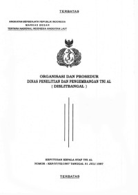 Image of Organisasi dan Prosedur Dinas Penelitian dan Pengembangan TNI AL (DISLITBANGAL) Keputusan Kepala Staf TNI AL Nomor: KEP/37/VII/1997 Tanggal 31 Juli 1997