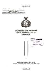 Image of Organisasi dan Prosedur Dinas Materiel TNI AL (Dismatal) Keputusan Kepala Staf TNI AL Nomor: KEP/30/VII/1997 Tanggal 31 Juli 1997