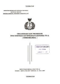 Image of Organisasi dan Prosedur Dinas Komunikasi dan Peperangan Elektronika TNI AL (Diskomlekal) Keputusan Kepala Staf TNI AL Nomor: KEP/21/VII/1997 Tanggal 31 Juli 1997