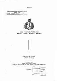 Image of Buku Petunjuk Pelaksanaan Pembinaan Bintara Serang TNI Angkatan Laut Publikasi Umum TNI AL (PERS - 001.014) Pengesahan Surat Keputusan Kasal Nomor : SKEP / 3174 / XI / 1997 Tanggal 20 November 1997