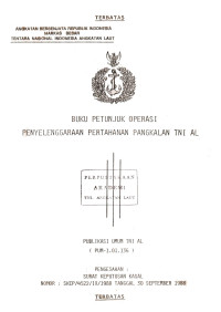 Image of Buku Petunjuk Operasi Aturan Penyelenggaraan Pertahanan Pangkalan TNI AL Publikasi Umum TNI AL (PUM-1.01.136) Pengesahan: Surat Keputusan Kasal Nomor: SKEP/4522/IX/1988 Tanggal 30 September 1988