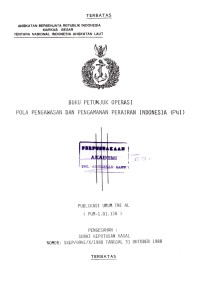Image of Buku Petunjuk Operasi Pola Pengawasan dan Pengamanan Perairan Indonesia (P4I) Publikasi Umum TNI AL (PUM-1.01.138) Pengesahan: Surat Keputusan Kasal Nomor: SKEP/4941/X/1998 Tanggal 31 Oktober 1988