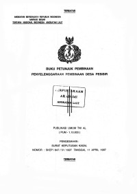 Image of Buku Petunjuk Pembinaan Penyelenggaraan Pembinaan Desa Pesisir Publikasi Umum TNI AL (PUM - 1.10.003) Pengesahan Surat Keputusan Nomor: SKEP/847/IV/1997 Tanggal 11 April 1997