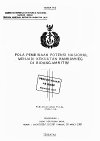 Image of Pola Pembinaan Potensi Nasional Menjadi Kekuatan Hankamneg di Bidang Maritim Publikasi Umum TNI - AL (PUM - 1.10) Pengesahan Surat Keputusan Kasal Nomor: SKEP/1029/III/1987 Tanggal 30 Maret 1987