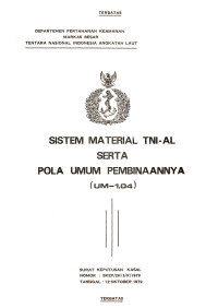 Image of Sistem Material TNI-AL Serta Pola Umum Pembinaannya (UM 1.04) Surat Keputusan Kasal Nomor SKEP/2613/X/1979 Tanggal 12 Oktober 1979
