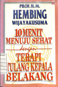 Image of 10 Menit Menuju Sehat dengan Terapi Tulang Kepala Belakang