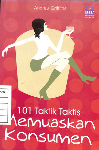 Image of 101 Taktik Taktis Memuaskan Konsumen