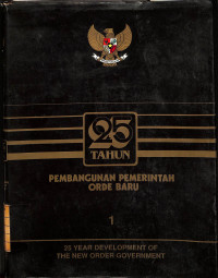 Image of 25 Tahun : Pembangunan Pemerintah Orde Baru 1