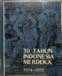 Image of 30 Tahun Indonesia Merdeka 1974-1975 (4)