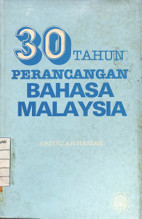 Image of 30 Tahun Perancangan Bahasa Malaysia