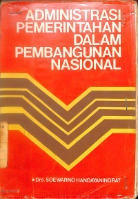 Image of Administrasi Pemerintahan Dalam Pembangunan Nasional