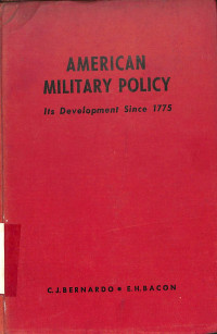 Image of American Military Policy : Its Development Since 1775