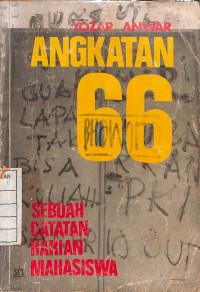 Image of Angkatan 66 : Sebuah Catatan Harian Mahasiswa