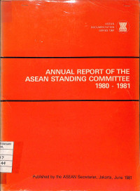 Image of Annual Report of the Asean Standing Committee 1980-1981