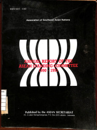 Image of Annual Report Of The Asean Standing Committee 1990-1991