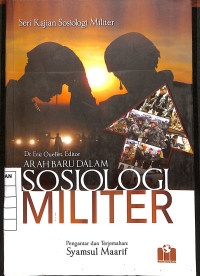 Image of Arah Baru Dalam Sosiologi Militer