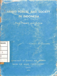 Image of Armed Forces And Society In indonesia : Past, Present and Future