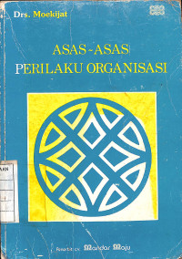 Image of Asas - Asas Perilaku Organisasi
