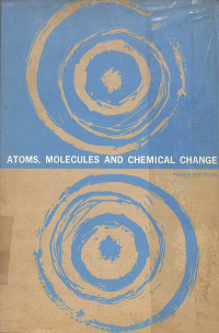 Image of Atoms, Molecules and Chemical Change Third Edition