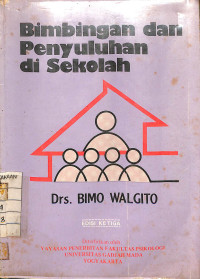 Image of Bimbingan dan Penyuluhan di Sekolah - Edisi Ketiga
