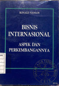 Image of Bisnis Internasional : Aspek dan Perkembangannya