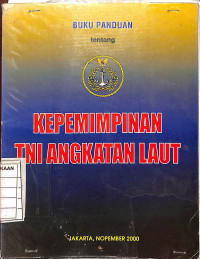 Image of Buku Panduan Tentang Kepemimpinan TNI Angkatan Laut