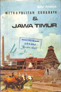Image of Buku Petunjuk Metropolitan Surabaya & Jawa Timur
