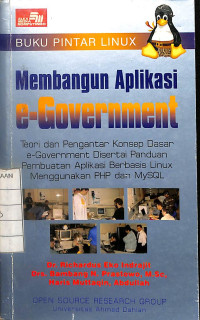 Image of Buku Pintar Linux , Membangun Aplikasi e-Government