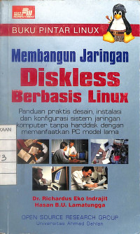 Image of Buku Pintar Linux , Membangun Jaringan Diskless Berbasis Linux