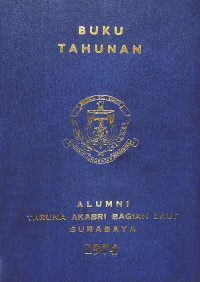 Image of Buku Tahunan Alumni Taruna AKABRI Bagian Laut Surabaya 1974
