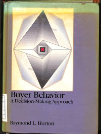 Image of Buyer Behavior : A Decision-Making Approach