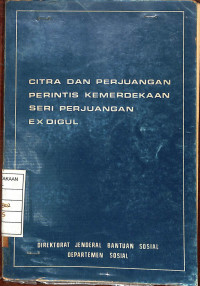 Image of Citra Dan Perjuangan Perintis Kemerdekaan Seri Perjuangan