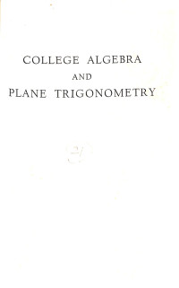 Image of College Algebra and Plane Trigonometry