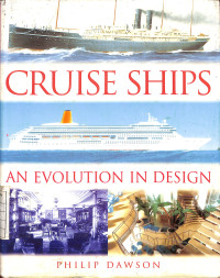 Image of Cruise Ships : An Evolution in Design