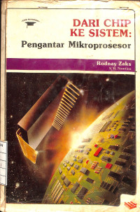 Image of Dari Chip Ke Sistem : Pengantar Mikroprosesor