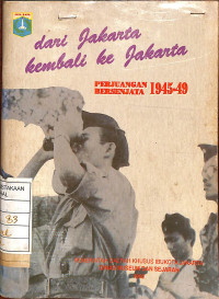 Image of Dari Jakarta Kembali ke Jakarta Perjuangan Bersenjata 1945-49