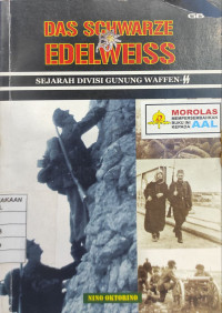 Image of Das Schwarze Edelweiss : Sejarah Divisi Gunung Waffen