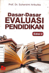 Image of Dasar-dasar Evaluasi Pendidikan Edisi 2