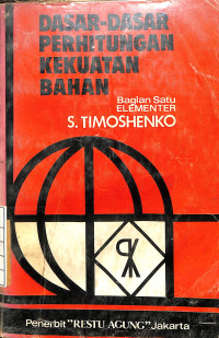 Image of Dasar-dasar Perhitungan Kekuatan Bahan (Bagian Satu Elementer)
