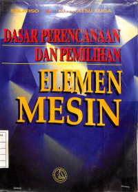 Image of Dasar Perencanaan dan Pemilihan Elemen Mesin