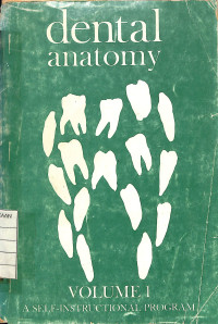 Image of Dental Anatomy , Volume 1 : A Self-Instructional Program