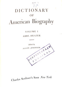 Image of Dictionary of American Biography Volume I : Abbe to Brazer