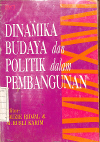 Image of Dinamika Budaya dan Politik dalam Pembangunan