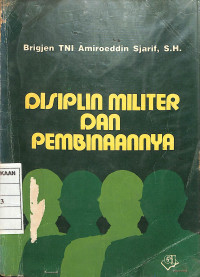 Image of Disiplin Militer dan Pembinaannya