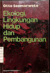 Image of Ekologi, Lingkungan Hidup dan Pembangunan