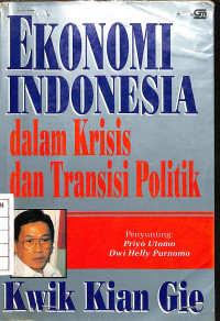 Image of Ekonomi Indonesia dalam Krisis dan Transisi Politik