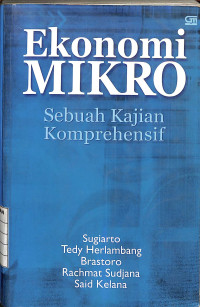 Image of Ekonomi Mikro Sebuah Kajia Komprehensif
