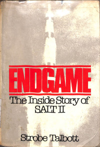 Image of Endgame : The Inside Story of Salt II