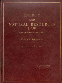 Image of Energy and Natural Resources Law Caes and Material